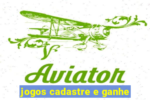 jogos cadastre e ganhe